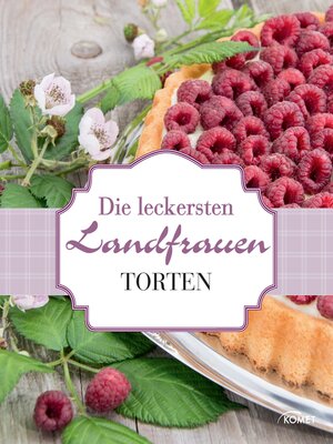 cover image of Die leckersten Landfrauen Torten